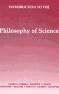 Introduction to the Philosophy of Sciencea Text by Members of the Department of the History and Philosophy of Science of the Universe of Pittsburgh