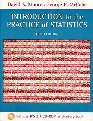 Introduction to the Practice of Statistics & CD-ROM - Moore, David S, and McCabe, George P, Professor