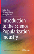 Introduction to the Science Popularization Industry