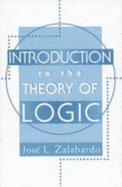Introduction to the Theory of Logic - Zalabardo, Jose L
