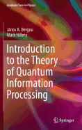 Introduction to the Theory of Quantum Information Processing