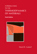 Introduction to the Thermodynamics of Materials - Gaskell, David R, and Laughlin, David E