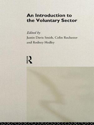 Introduction to the Voluntary Sector - Hedley, Rodney (Editor), and Rochester, Colin (Editor), and Smith, Justin Davis (Editor)