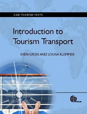 Introduction to Tourism Transport - Gross, Sven, and Klemmer, Louisa