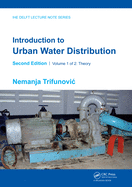 Introduction to Urban Water Distribution, Second Edition: Theory