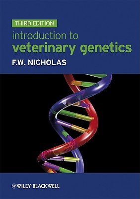 Introduction to Veterinary Genetics - Nicholas, Frank W