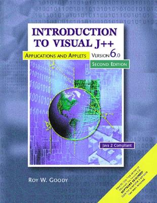 Introduction to Visual J++, Version 6.0 - Goody, Roy W