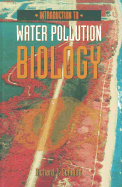 Introduction to Water Pollution Biology - Schmitz, Richard J