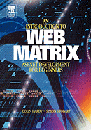 Introduction to Web Matrix: ASP.Net Development for Beginners