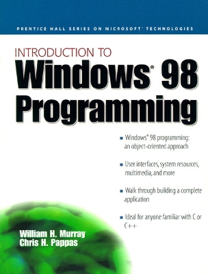 Introduction to Windows '98 Programming - Murray, William H., and Pappas, Chris H.