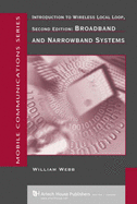 Introduction to Wireless Local Loop - Webb, William, Ph.D.