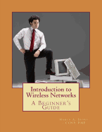 Introduction to Wireless Networks: A Beginner's Guide