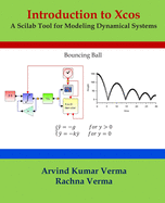 Introduction to Xcos: A Scilab Tool for Modeling Dynamical Systems