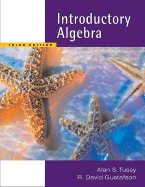 Introductory Algebra - Tussy, Alan S, and Gustafson, R David