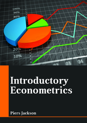 Introductory Econometrics - Jackson, Piers (Editor)