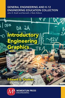 Introductory Engineering Graphics - Osakue, Edward E