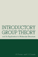 Introductory Group Theory: And Its Application to Molecular Structure