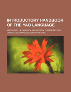 Introductory Handbook of the Yao Language