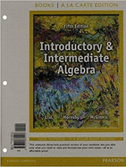 Introductory & Intermediate Algebra - Lial, Margaret, and Hornsby, John, and McGinnis, Terry