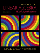 Introductory Linear Algebra with Applications - Kolman, Bernard, and Hill, David R, MD