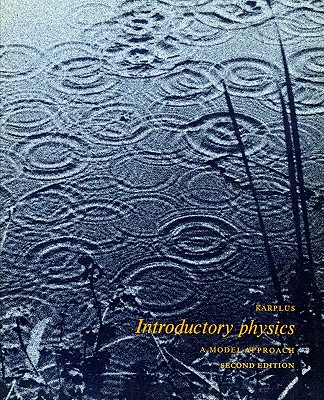 Introductory Physics - Karplus, Robert, and Brunschwig, Fernand (Editor)