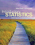 Introductory Statistics with Access Code: Exploring the World Through Data - Gould, Robert, and Ryan, Colleen