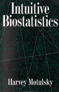 Intuitive Biostatistics - Motulsky, Harvey