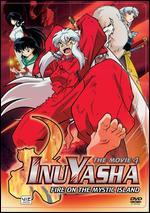 Inu Yasha: The Movie 4 - Fire on the Mystic Island