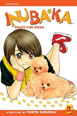 Inubaka: Crazy for Dogs, Volume 3 - 