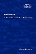 Invariants: A Generative Approach to Programming