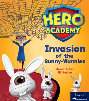 Invasion of the Bunny-Wunnies: Leveled Reader Set 7 Level K - Hmh, Hmh (Prepared for publication by)