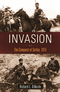 Invasion: The Conquest of Serbia, 1915