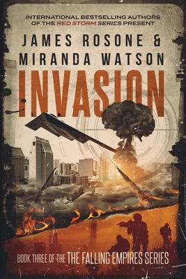 Invasion - Rosone, James, and Watson, Miranda