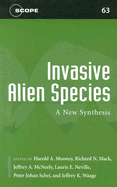 Invasive Alien Species: A New Synthesis Volume 63