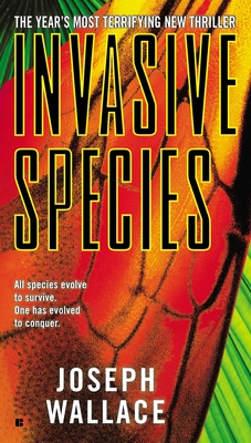 Invasive Species - Wallace, Joseph