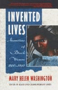 Invented Lives - Washington, Mary H