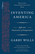 Inventing America: Jefferson's Declaration of Independence