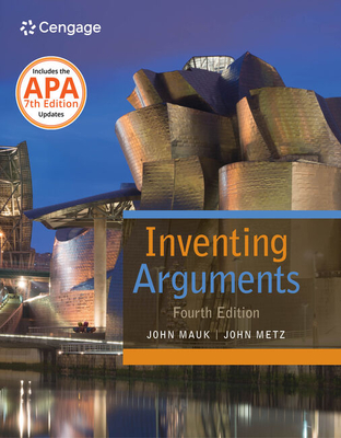 Inventing Arguments with APA 7e Updates - Mauk, John, and Metz, John