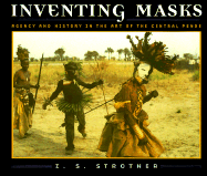Inventing Masks: Agency and History in the Art of the Central Pende