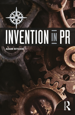 Invention in PR - Ritchie, Adam