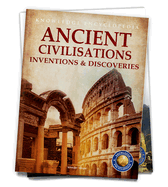 Inventions & Discoveries: Ancient Civilisation