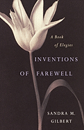 Inventions of Farewell: A Collection of Elegies