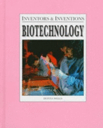 Inventors and Inventions: Biotechnology