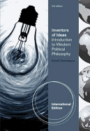 Inventors of Ideas: Introduction to Western Political Philosophy, International Edition