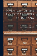 Inventory of the County Archives of Indiana; No. 22