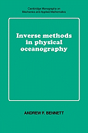 Inverse Methods in Physical Oceanography - Bennett, Andrew F.