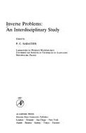 Inverse Problems: An Interdisciplinary Study - Sabatier, Pierre C. (Editor), and Hawkes, Peter W. (Editor)