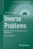 Inverse Problems: Basics, Theory and Applications in Geophysics