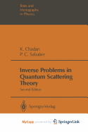 Inverse Problems in Quantum Scattering Theory