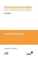 Inversin, impuestos y tarifas en el sector elctrico argentino: 1990-2010